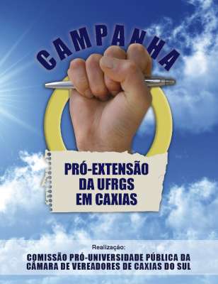 Lançada a Campanha 'Pró-Extensão da UFRGS em Caxias'