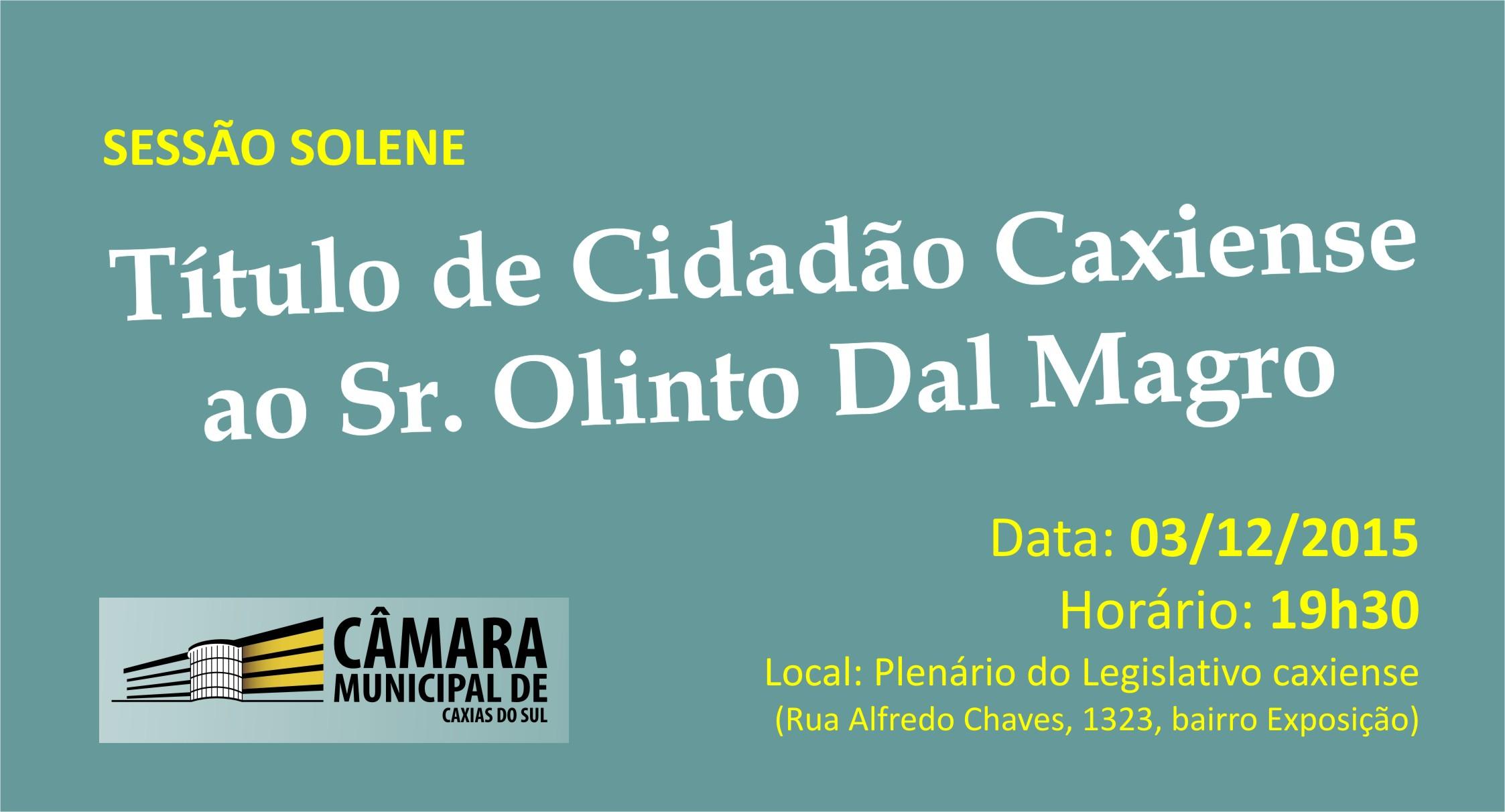 Leia mais sobre Título de Cidadão Caxiense será entregue pela Câmara ao empresário Olinto Dal Magro 
