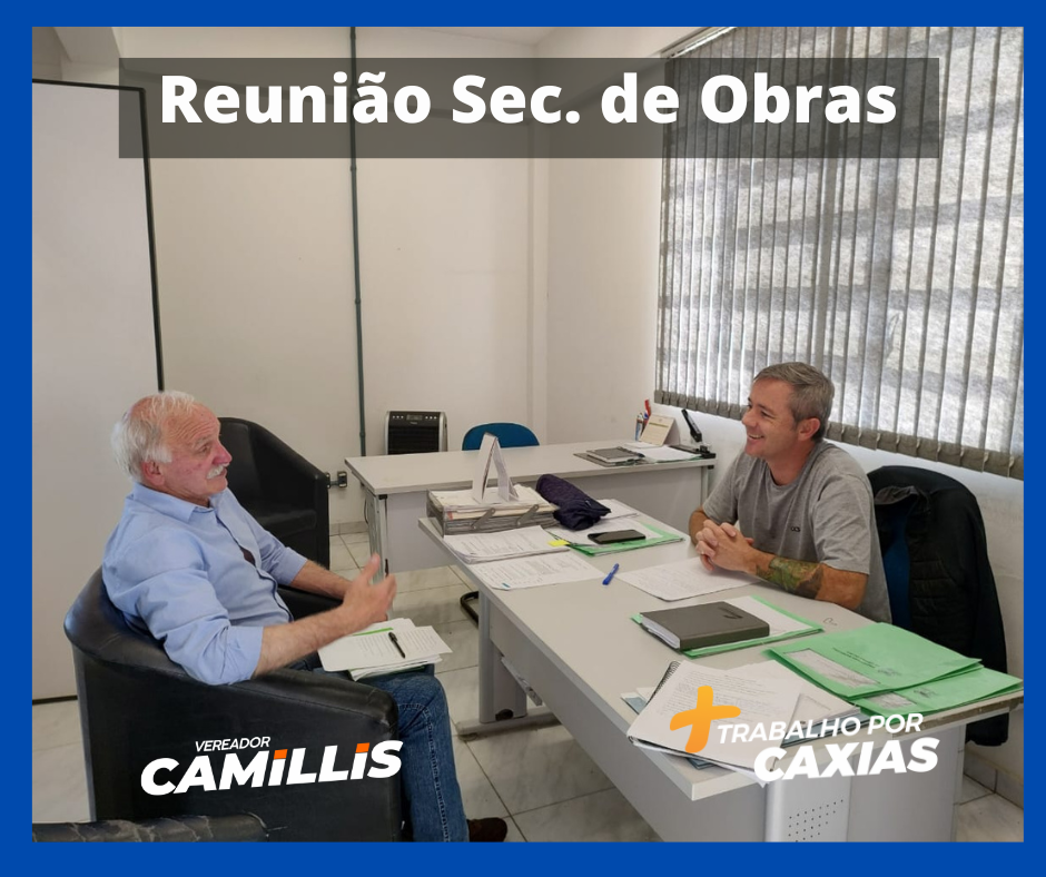 Camillis tem reunião na secretaria de obras